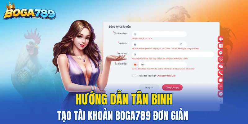 Quy trình tạo tài khoản BOGA789 cực đơn giản