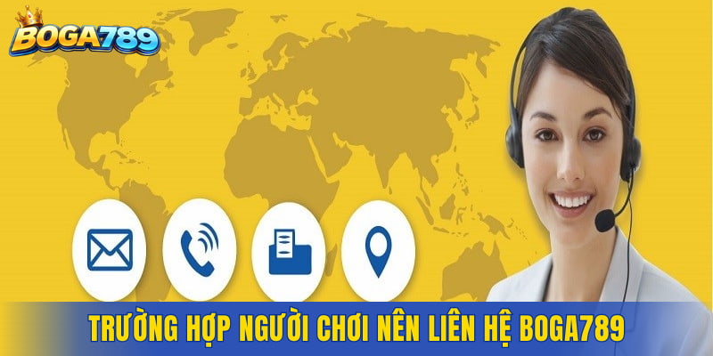 Trường hợp người chơi nên liên hệ Boga789